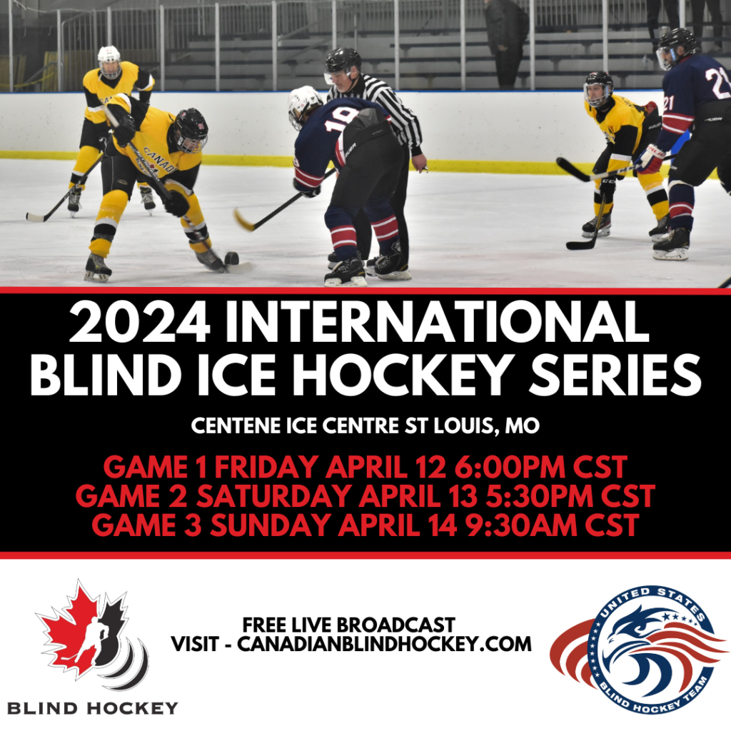 schedule graphic, image of blind hockey players, team canada and team usa logos